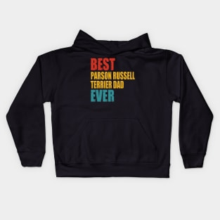 Vintage Best Parson Russell Terrier dad Ever Kids Hoodie